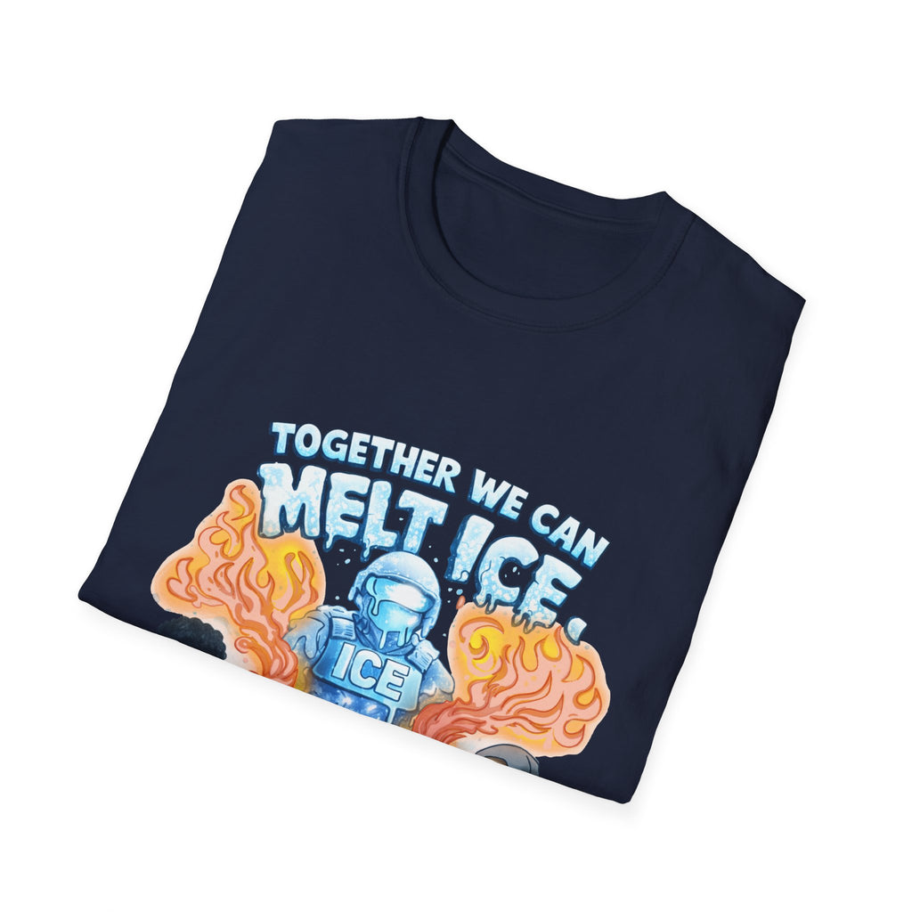 Together We Can Melt Ice T-Shirt- Proceeds Donated to the National Immigrant Justice Center