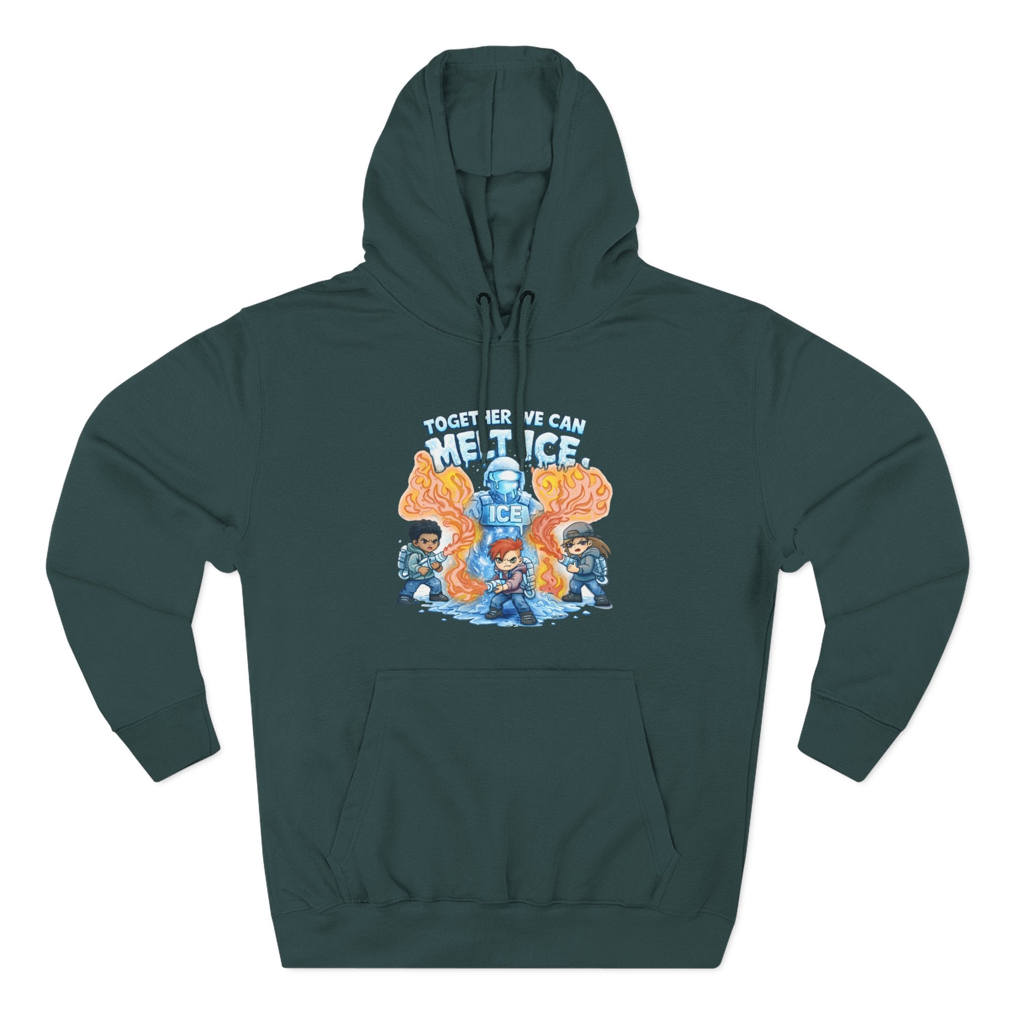 Together We Can Melt ICE Hoodie