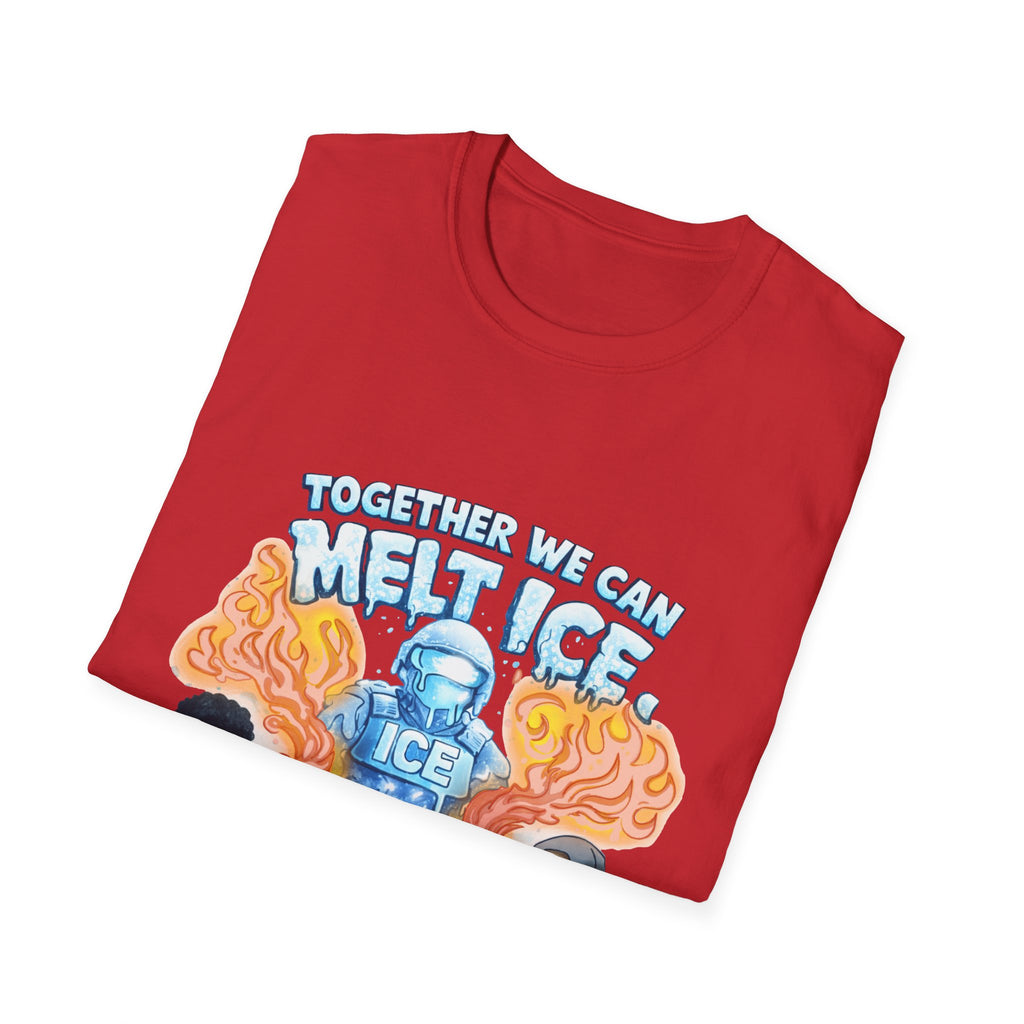 Together We Can Melt Ice T-Shirt- Proceeds Donated to the National Immigrant Justice Center
