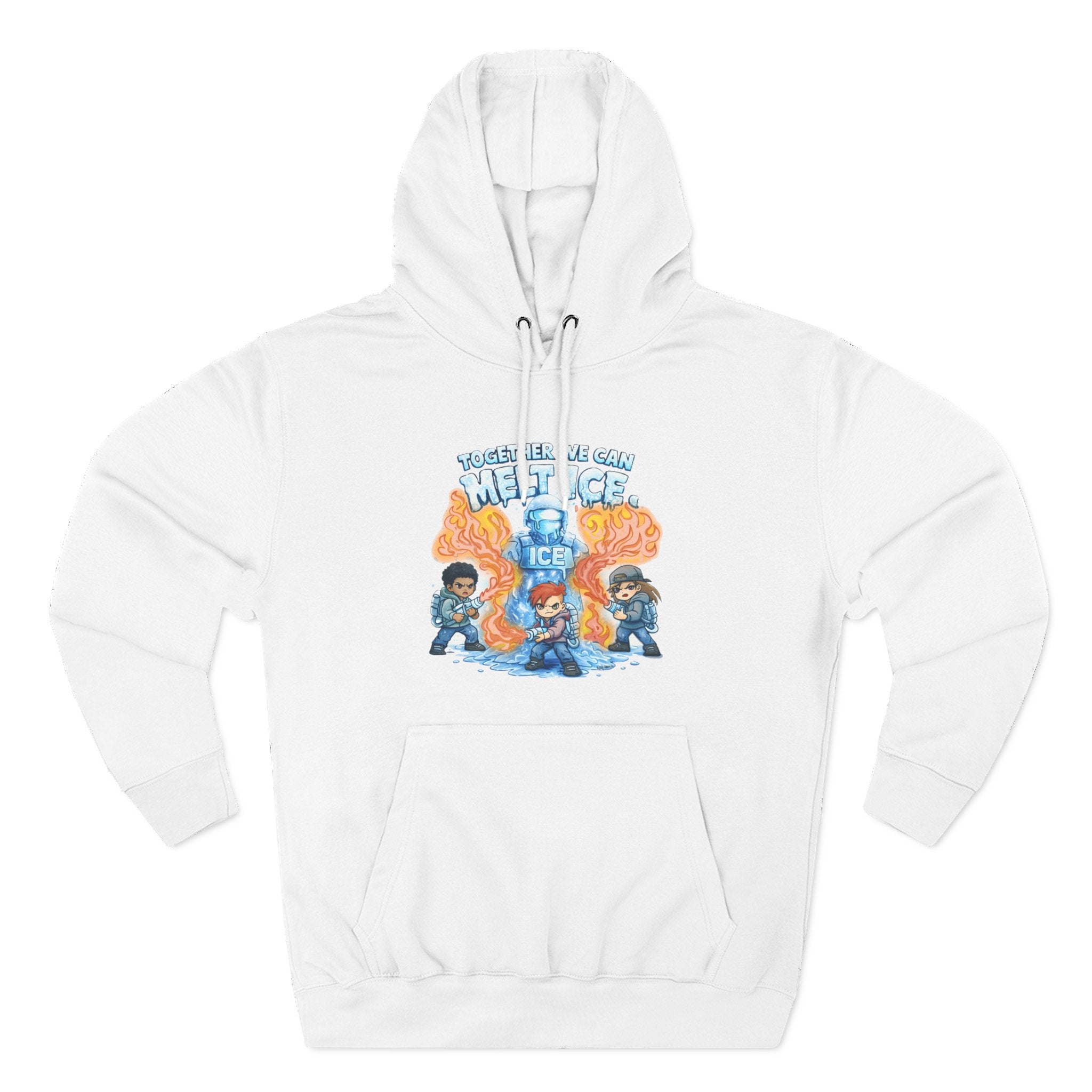 Together We Can Melt ICE Hoodie
