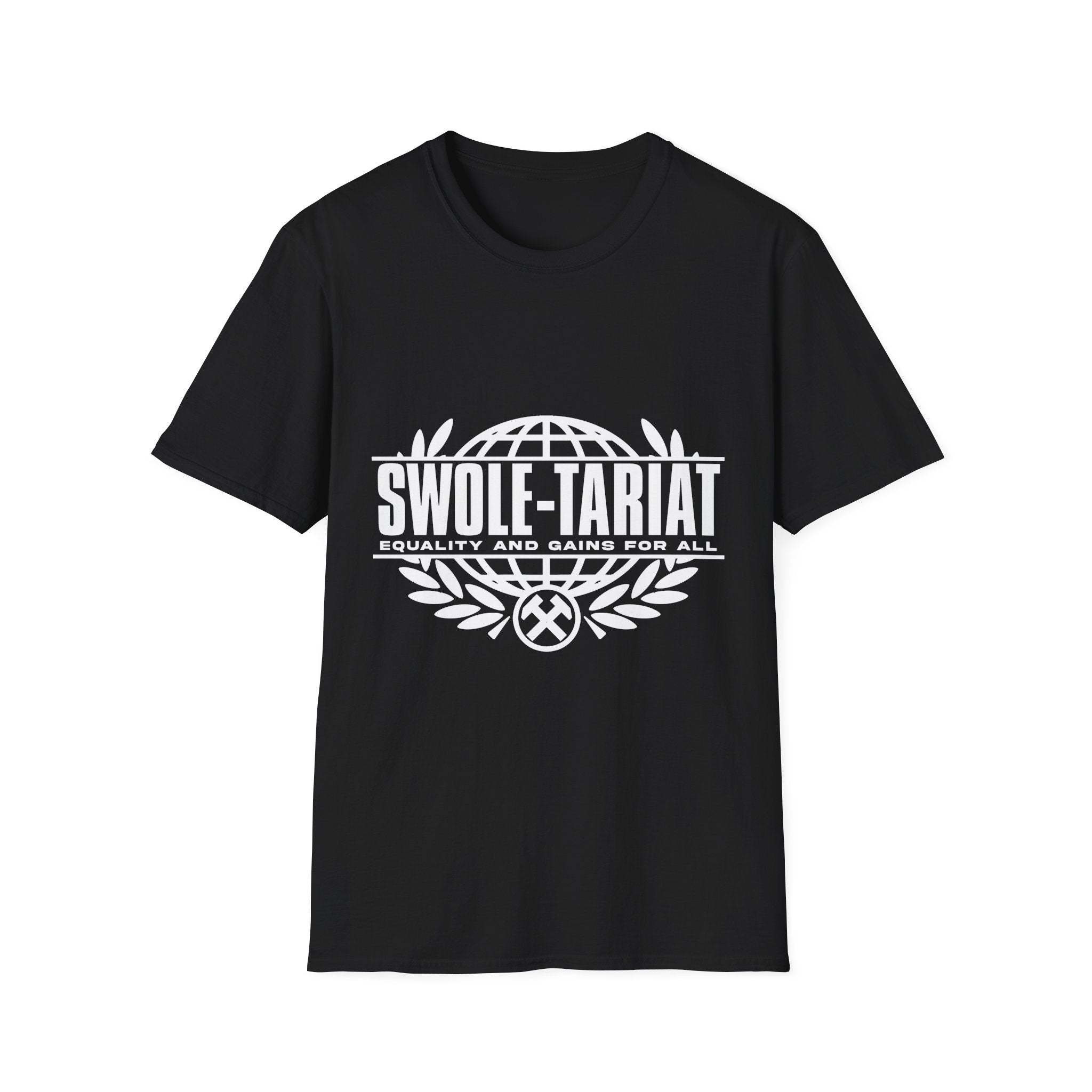 Swole-tariat Graphic T-Shirt — "Swole-Tariat: Equality and Gains for All"