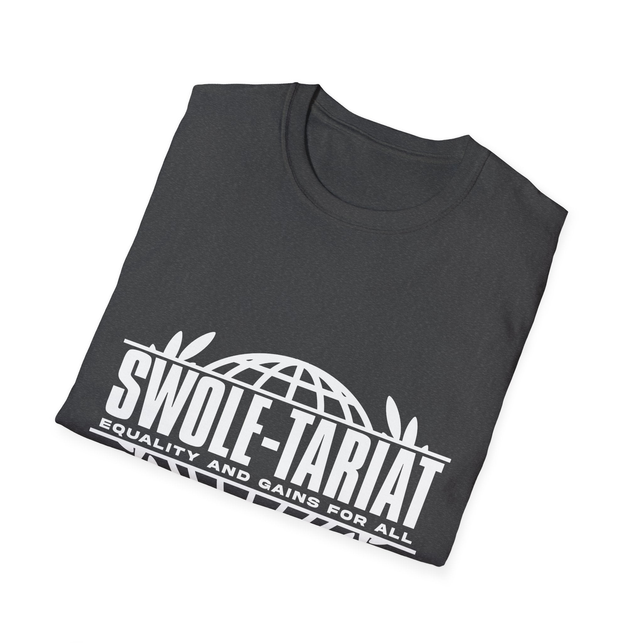 Swole-tariat Graphic T-Shirt — "Swole-Tariat: Equality and Gains for All"