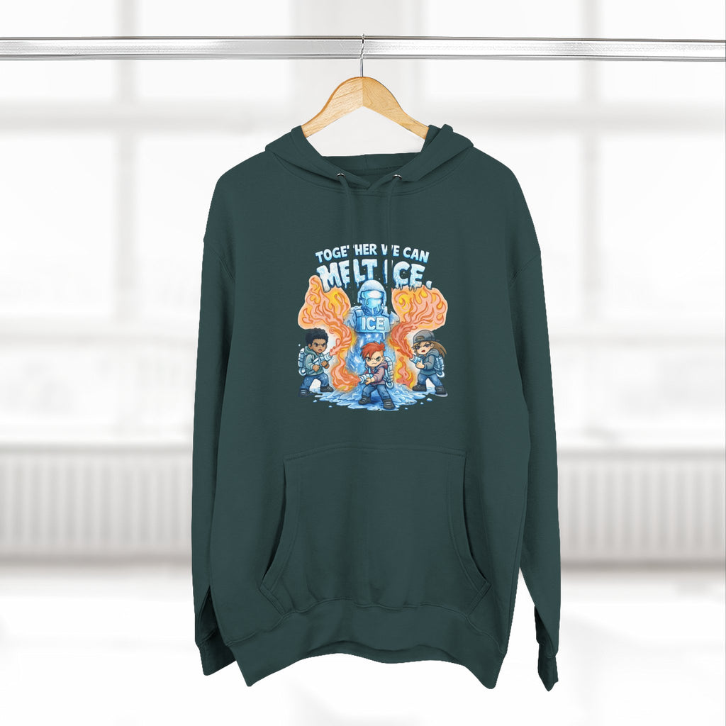 Together We Can Melt ICE Hoodie