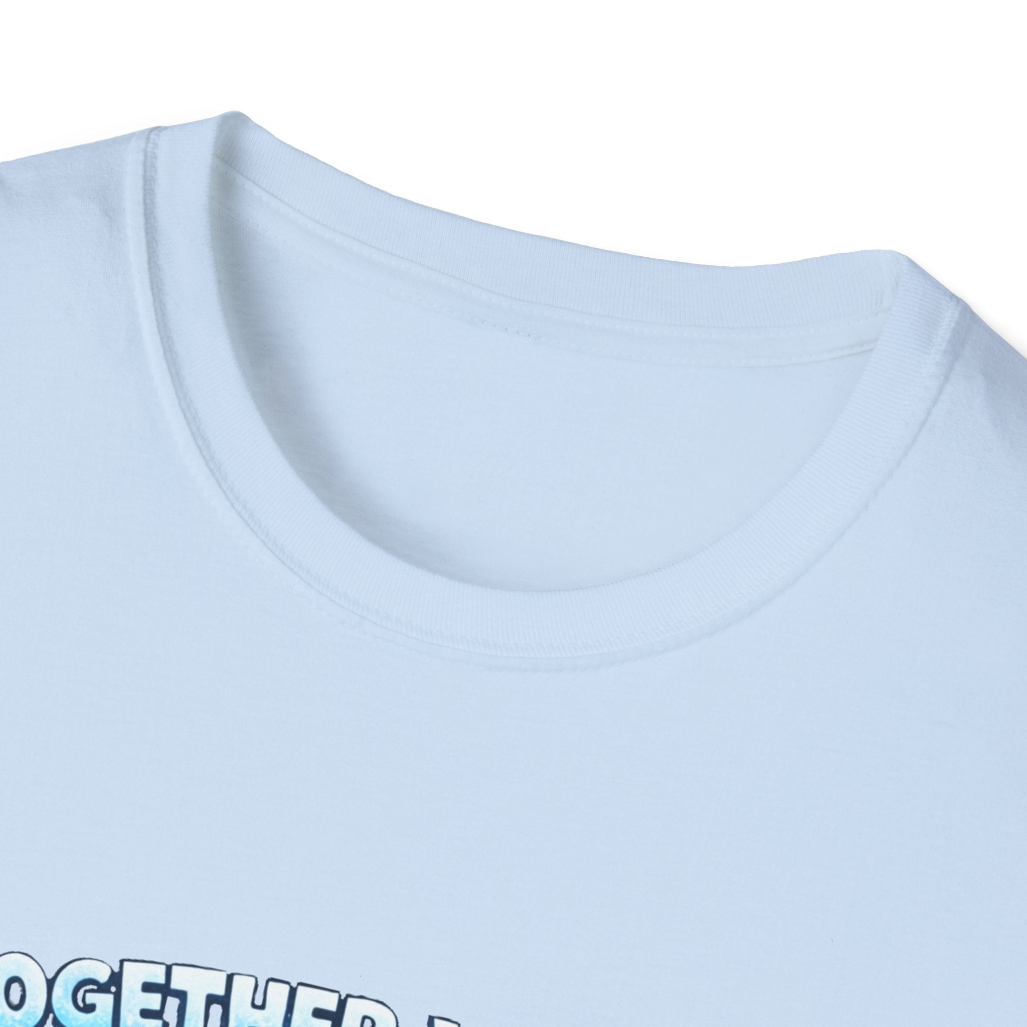 Together We Can Melt Ice T-Shirt- Proceeds Donated to the National Immigrant Justice Center