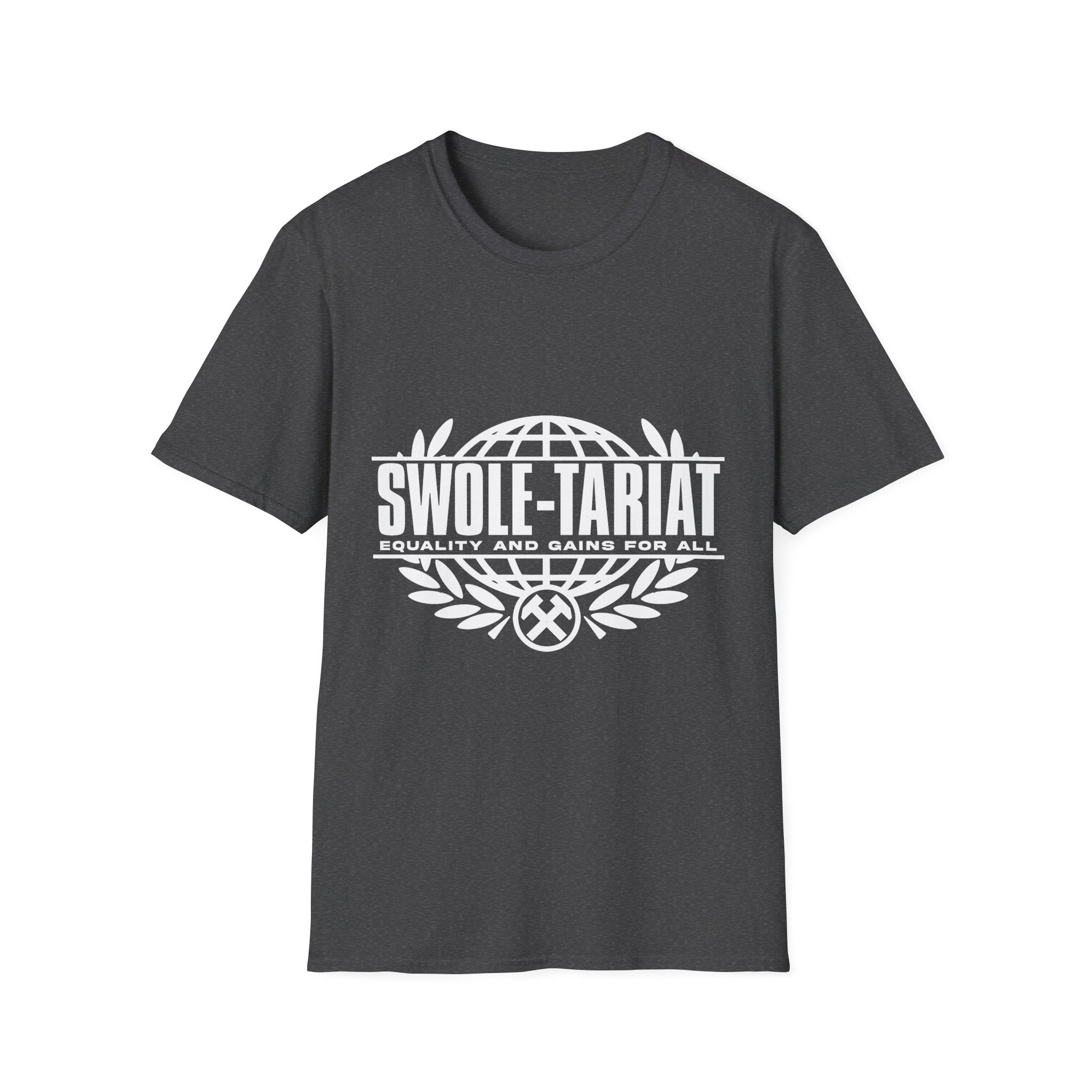 Swole-tariat Graphic T-Shirt — "Swole-Tariat: Equality and Gains for All"