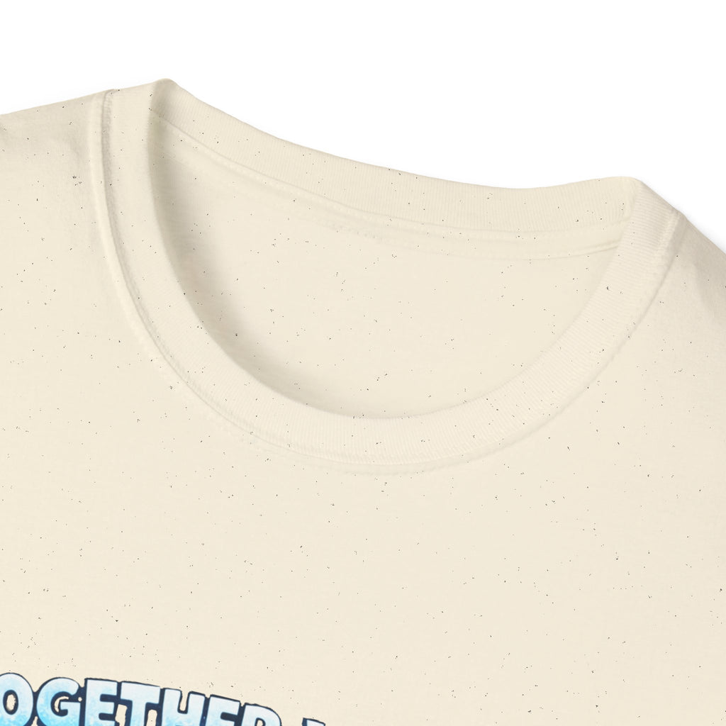 Together We Can Melt Ice T-Shirt- Proceeds Donated to the National Immigrant Justice Center