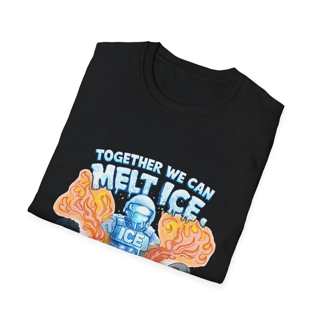Together We Can Melt Ice T-Shirt- Proceeds Donated to the National Immigrant Justice Center