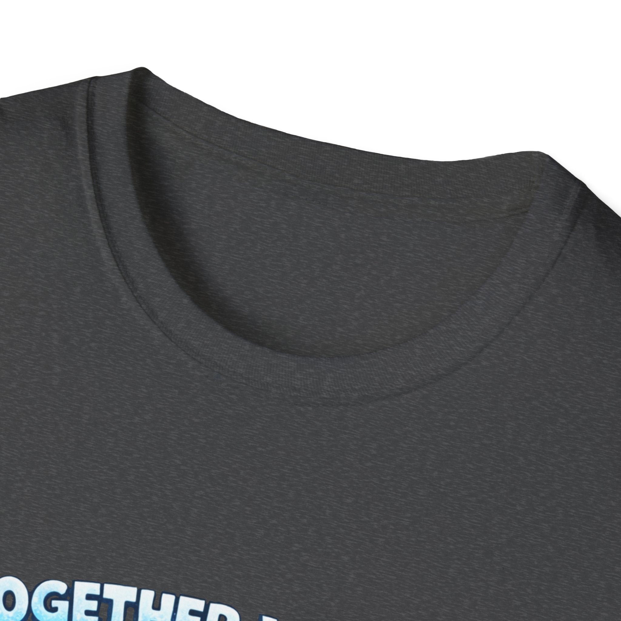 Together We Can Melt Ice T-Shirt- Proceeds Donated to the National Immigrant Justice Center